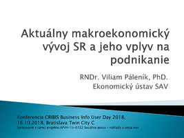 Aktuálny makroekonomický vývoj a jeho vplyv na podnikanie